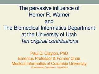 The Pervasive Influence of Homer R. Warner and the Biomedical Informatics Department