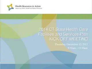 CT State Health Care Facilities and Services Plan Kick Off Meeting