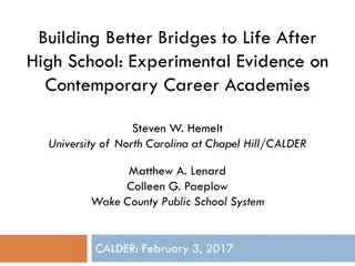 Experimental Evidence on Career Academies in High Schools