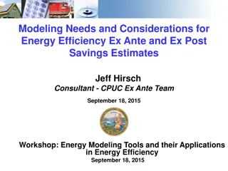 Energy Efficiency Modeling Needs and Considerations