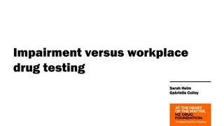 Addressing Workplace Impairment and Drug Testing Challenges