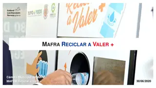Project MAFRA.RECICLARA.VALER.+: Creating a Living Lab of Deposit Return Schemes