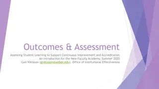 Outcomes Assessment - Improving Student Learning for Accreditation