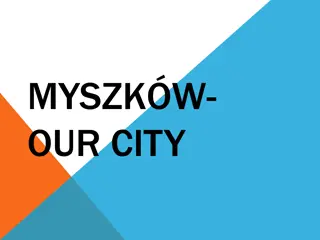 Myszk.w - Our City History and Sports