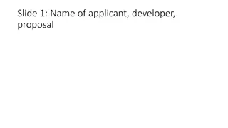 Applicant Developer Proposal and Site Details