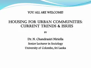 Current Trends & Issues in Urban Housing for Sri Lanka