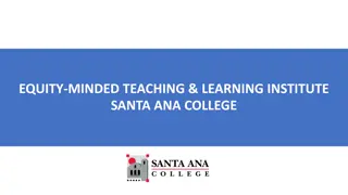 Equity-Minded Teaching & Learning Institute at Santa Ana College