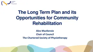 Long-Term Plan & Community Rehabilitation Opportunities