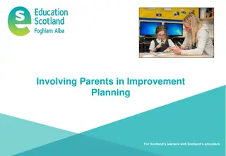 Involving Parents in Improvement Planning for Scotland's Learners