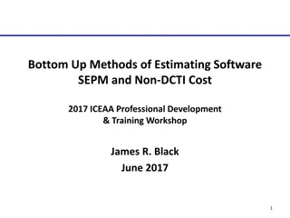 Bottom-Up Methods of Estimating Software SEPM and Non-DCTI Cost