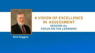 Focus on Learners in Assessment: A Vision of Excellence