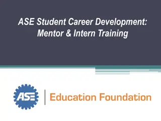 ASE Student Career Development: Mentor & Intern Training