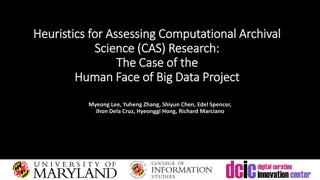 Heuristics for Assessing Computational Archival Science Research: The Human Face of Big Data Project