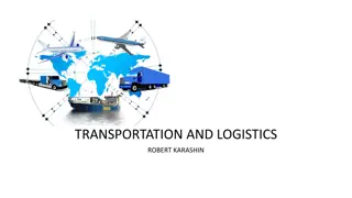 Logistics and Transportation: Robert Karashin's Career Journey