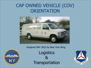 CAP Owned Vehicle Orientation for Safe Operation