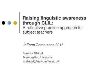 Raising Linguistic Awareness Through CLIL: A Reflective Practice Approach