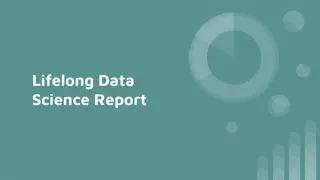 Lifelong Data Science Report Overview