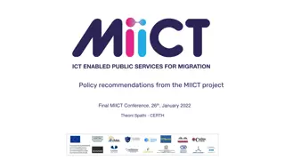 Policy recommendations from the MIICT project
