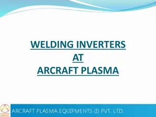 Welding Inverters at Arcraft Plasma - Innovative Technology for Efficient Welding