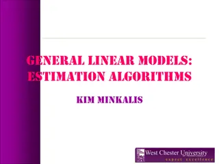 General Linear Model Estimation and Formulation