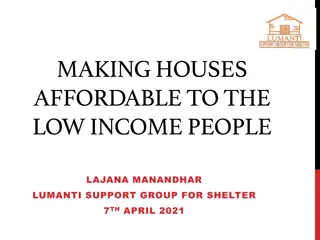 Making Houses Affordable to the Low-Income People