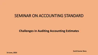 Challenges in Auditing Accounting Estimates