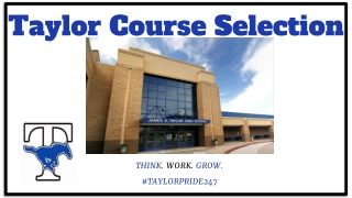 Taylor Course Selection