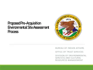 Pre-Acquisition Environmental Site Assessment Process by Bureau of Indian Affairs