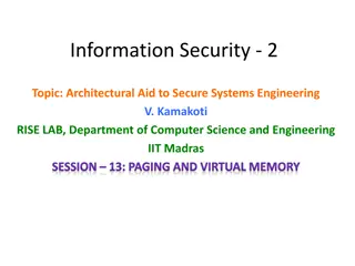 Architectural Aid to Secure Systems Engineering: Paging and Virtual Memory