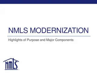 NMLS Modernization: Purpose and Major Components
