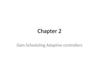 Gain Scheduling Adaptive Controllers