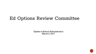 Ed Options Review Committee Update