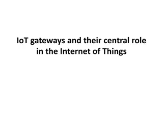 The Central Role of IoT Gateways in Interconnecting Devices