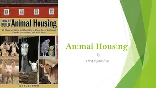 Animal Housing: Shelter and Construction Considerations
