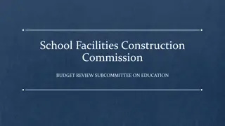 School Facilities Construction Funding Overview