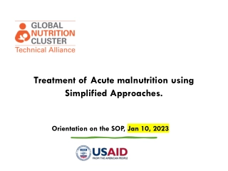 Treatment of Acute malnutrition using Simplified Approaches.