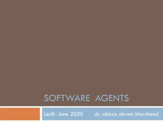 Typology of Software Agents: Mobility, Deliberative vs Reactive, Autonomy, Learning, Cooperation, Roles, and Hybrid Agents
