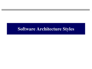 Evaluating Software Architecture Styles