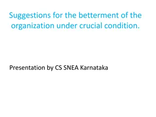 Suggestions for Organizational Betterment in Crucial Conditions