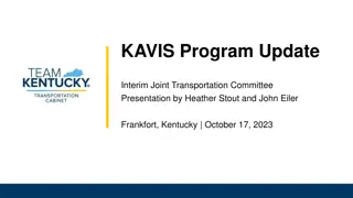 Kentucky Automated Vehicle Information System (KAVIS) Modernization