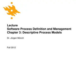 Descriptive Process Models in Software Management