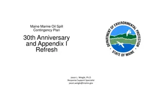 Maine Marine Oil Spill Contingency Plan 30th Anniversary and Appendix I Refresh