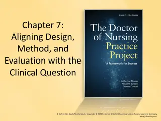 Aligning Design and Method for Clinical Questions