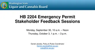 HB 2204 Emergency Permit Stakeholder Feedback Sessions