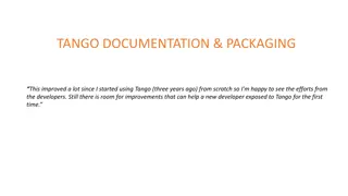 Improving Tango Documentation and Packaging Efforts