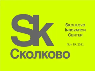 SKOLKOVO Innovation Center: Bridging Technology Gap with Special Economic Regime