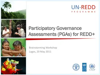 Participatory Governance Assessments (PGA) for REDD+ - Stakeholder Workshop Insights