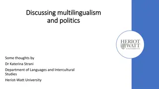 Multilingualism and Politics: Language, Identity, Citizenship