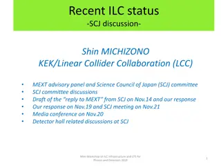 Recent Updates on ILC Status and SCJ Discussions