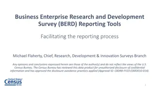 BERD Reporting Tools Facilitating Reporting Process
